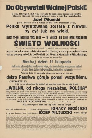 Do obywateli wolnej Polski. W dniu 11 listopada 1928 roku przypada dziesięciolecie Odrodzenia Państwa Polskiego